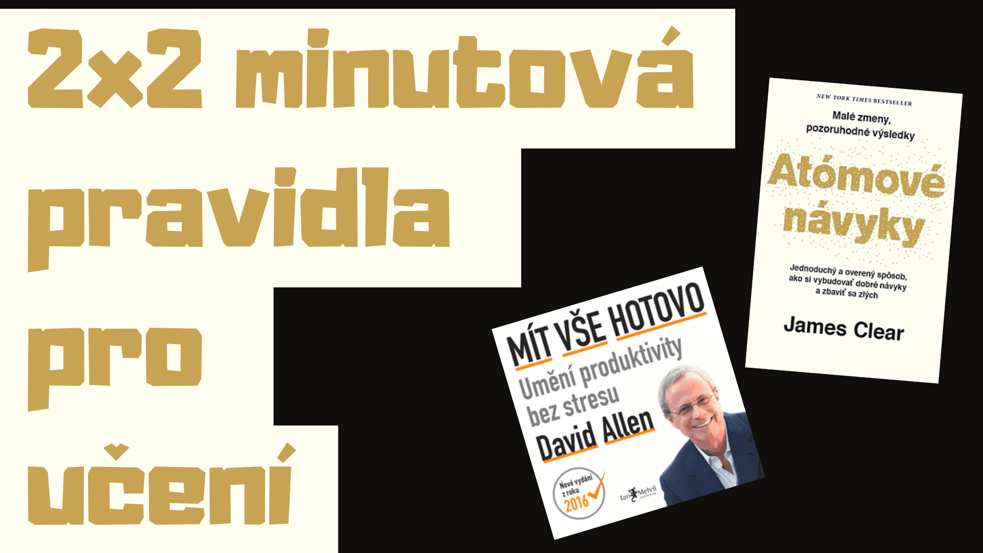 2x2 minutové pravidla pro učení ⏱️
