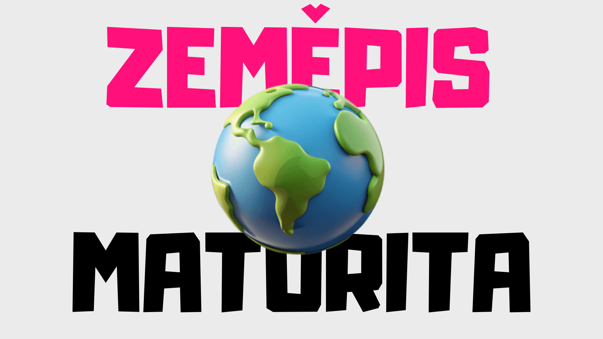 Zeměpis - maturita